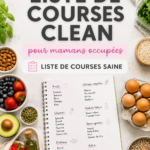 Liste de courses saine pour mamans occupées avec des fruits et légumes frais.