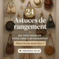 Femme rangeant son placard avec des astuces de rangement pratiques