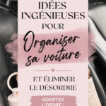 Une voiture bien organisée avec des rangements pratiques