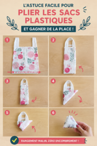 Astuce pour plier des sacs efficacement et gagner de l'espace