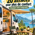Un camping-car aménagé avec goût pour un confort optimal durant les voyages